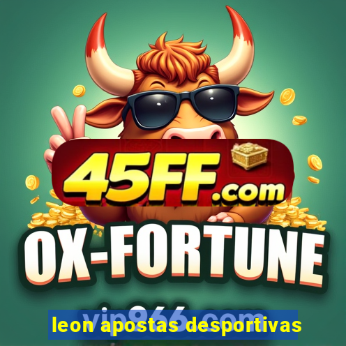 leon apostas desportivas